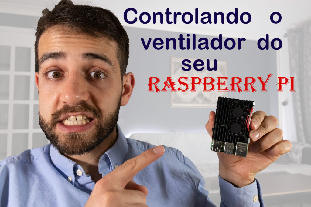 Vamos configurar o ventilador do nosso Raspberry Pi para ligar quando a temperatura elevar