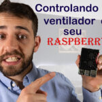 Vamos configurar o ventilador do nosso Raspberry Pi para ligar quando a temperatura elevar